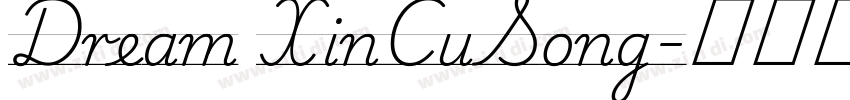 Dream XinCuSong字体转换